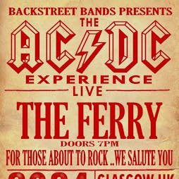 The AC/DC Experience Tickets | The Ferry Glasgow  | Thu 6th June 2024 Lineup