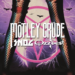 Entertainment or Death Tour - Motley Crude, Snog & Ozzbest