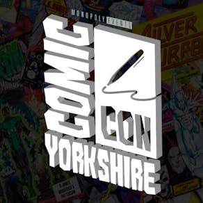 Monopoly Events - Comic Con Yorkshire