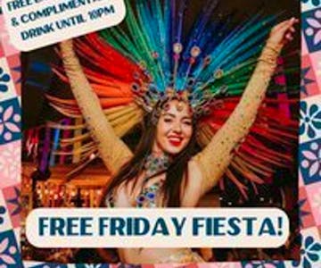 FREE Friday Fiesta!