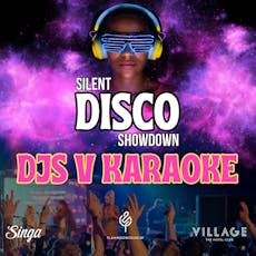 Silent Disco Vs Silent Karaoke - Can You Handle the Silence? at The Village Hotel, Portsmouth