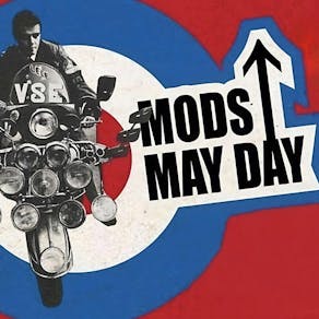 MODS May Day