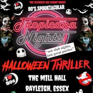 Tropicana Nights - 80s Halloween Party, Rayleigh, Essex! at Mill Hall