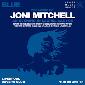 Joni Mitchell's Blue: An Evening in Laurel Canyon