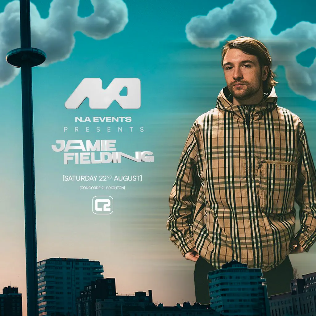 N.A EVENTS Presents : Jamie Fielding at Concorde 2