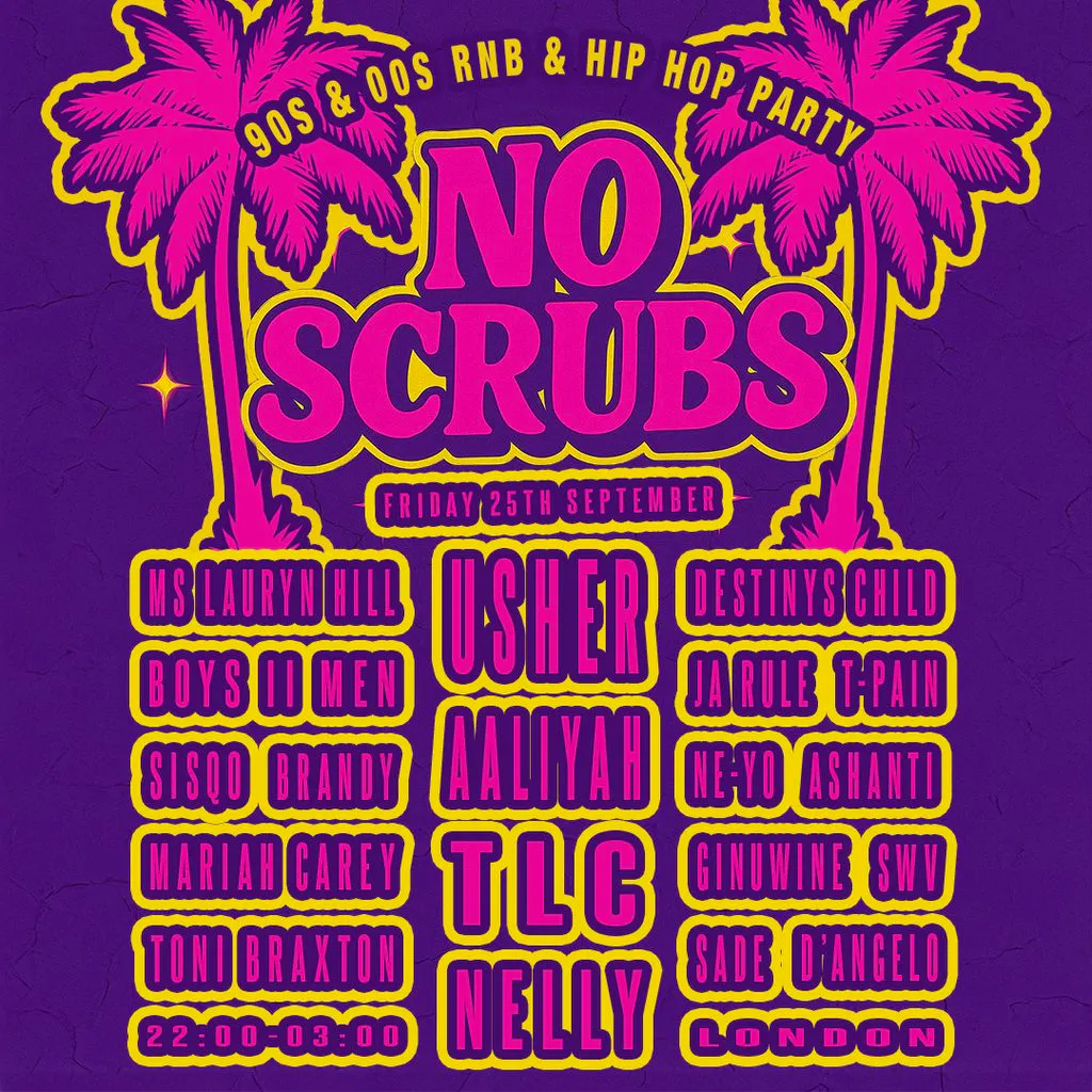 No Scrubs: 90s & 00s R&B Night (London) at Big Chill Kings Cross