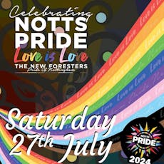 Notts Pride 2024 at The New Foresters LGBT