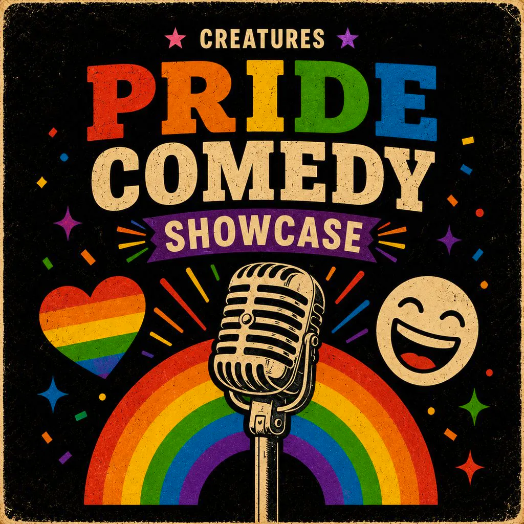Pride Comedy Showcase || Creatures Comedy Club at Creatures Comedy Club