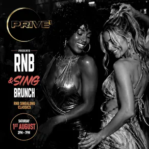 PRIVE' PRESENTS: RNB & Sing - Summer Brunch