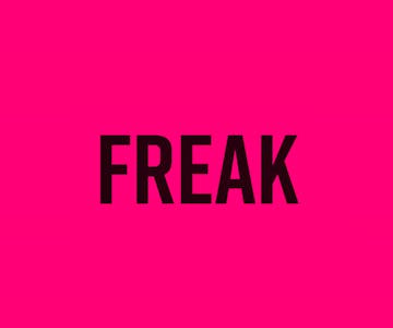 Make Me Feel Freaky (AFTER PARTY)