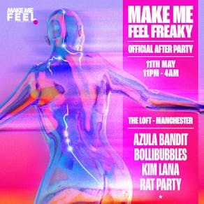 Make Me Feel Freaky (AFTER PARTY)