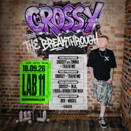 Crossy Presents: The Breakthrough | Birmingham at LAB11