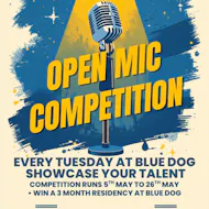 Blue Dogs Got Talent Open Mic Competition at The Blue Dog