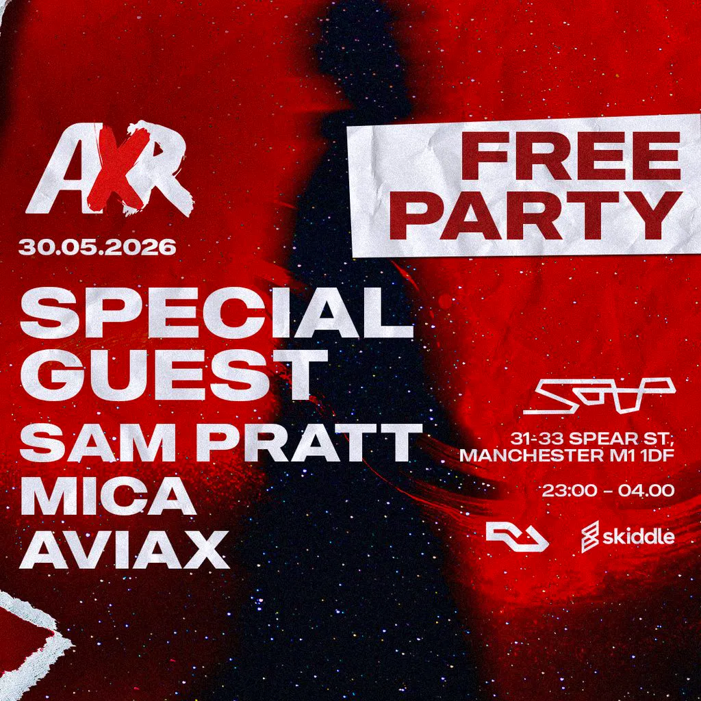 AXR FREE PARTY: SPECIAL GUEST, Mica (UK) + more at SOUP