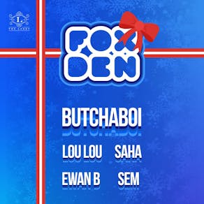 FOXDEN's WINTER SPECIAL W/ BUTCHABOI | XMAS GARAGE RAVE