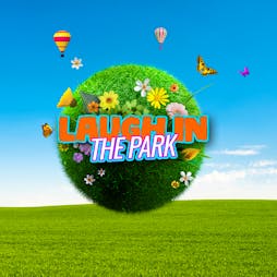 Laugh in the Park 2023 Tickets | Queens Park Arena Glasgow  | Sat 15th July 2023 Lineup
