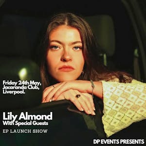 Lily Almond EP Launch