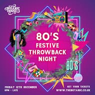 Back to the 80s Christmas Night at The Botanic House