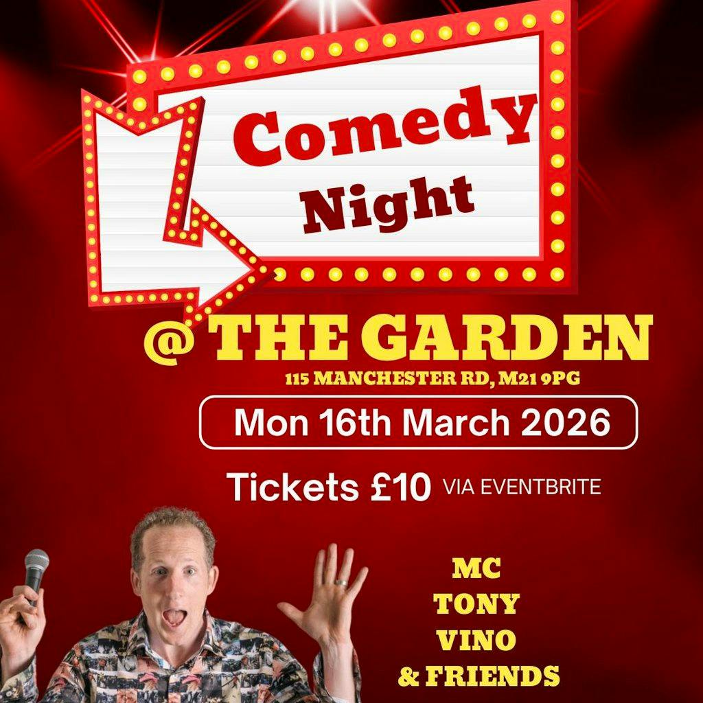 Comedy @ The  Garden Mon 16th March 2026 at The Garden Chorlton
