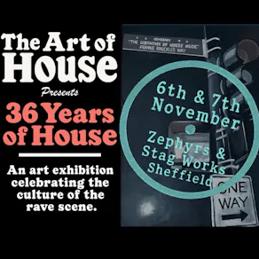 The Art of House presents 36 Years of House