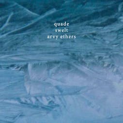 Quade + Swelt + Arvy Ethers  Tickets | The Louisiana Bristol  | Thu 26th May 2022 Lineup