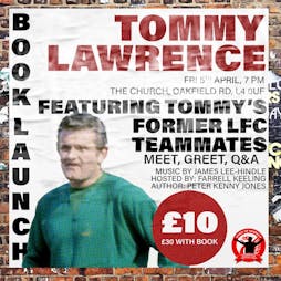 Tommy Lawrence Book Launch - Liverpool Tickets | The Church Liverpool  | Fri 5th April 2024 Lineup