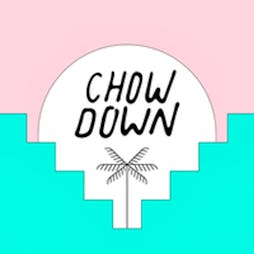 Reviews: Chow Down | Temple Arches Leeds  | Sat 21st May 2022