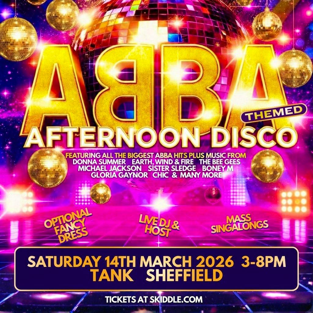 Ultimate Abba Daytime Disco - Sheffield at Tank Nightclub