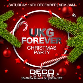 UKG Forever (Christmas Party)