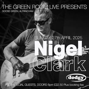 Nigel Clark (Dodgy) LIVE at The Green Room, Altrincham