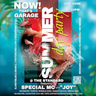 Now That's Garage Summer Day Party at The Standard