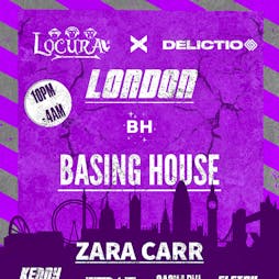Locura & Delictio Tickets | Basing House London  | Sat 13th August 2022 Lineup