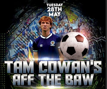 Tam Cowan's Aff The Baw
