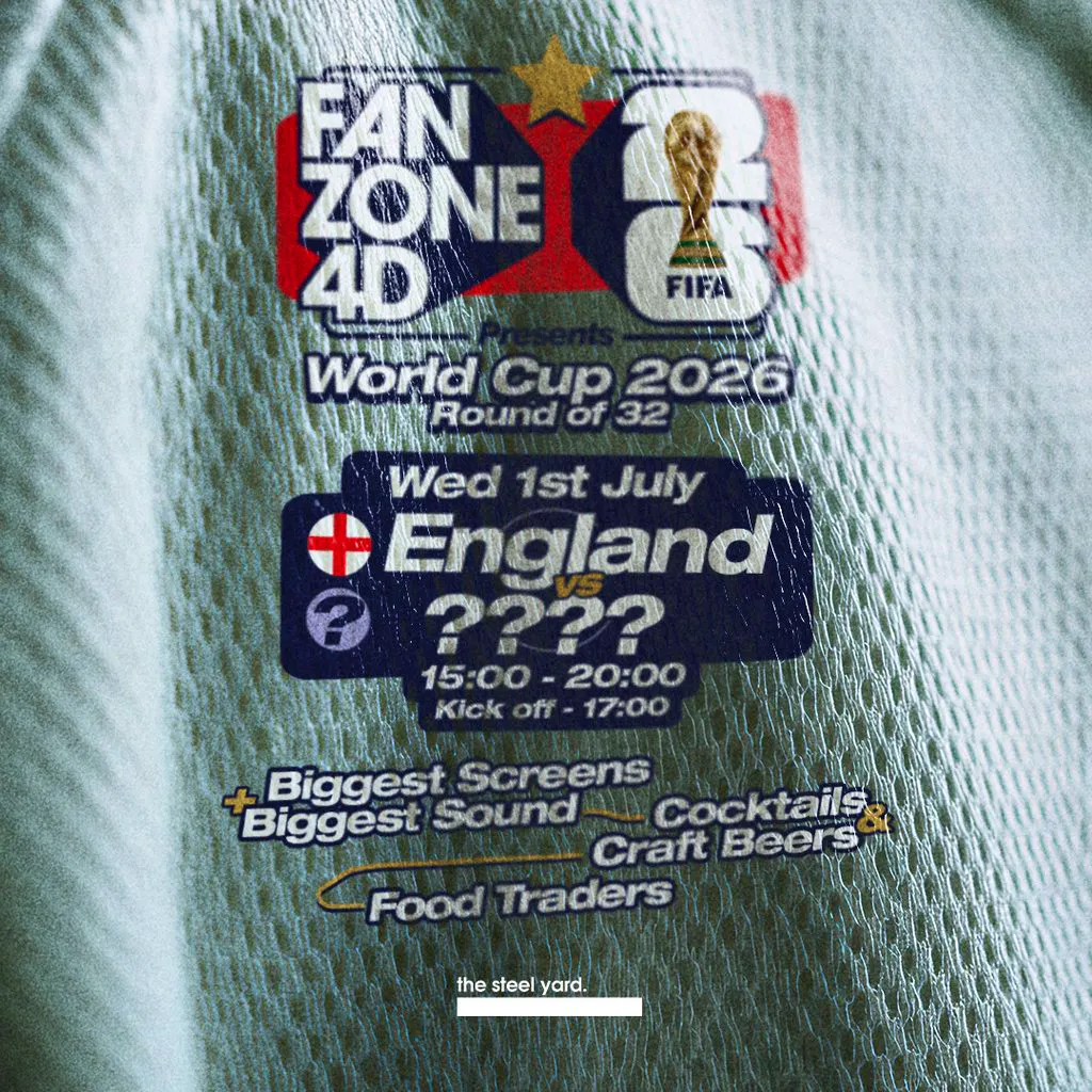 FANZONE 4D x The Steel Yard: England v ???? (Round of 32) at The Steel Yard