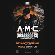 A.M.C presents GRASSROOTS ENERGY: BRIGHTON at The Volks Nightclub