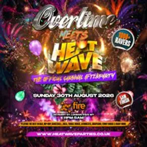 Overtime Meets Heatwave - The Official Carnival Afterparty