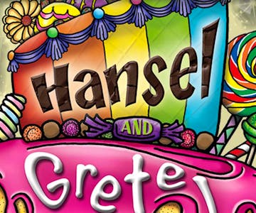 Hansel and Gretel - The Pantomime