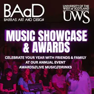 UWS Music Showcase & Awards at Barras Art And Design (BAaD)