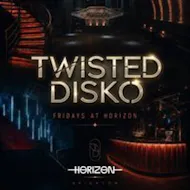 Twisted Disko at Horizon Club