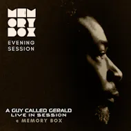 Memory Box with A Guy Called Gerald (Live) - Evening Session at Patterns Brighton