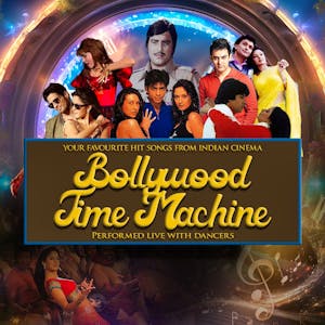 Bollywood Time Machine Leicester