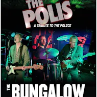 The Polis tribute to The Police at The Bungalow Bar
