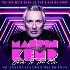 Martin Kemp - Back to the 80s Party at Old Fire Station