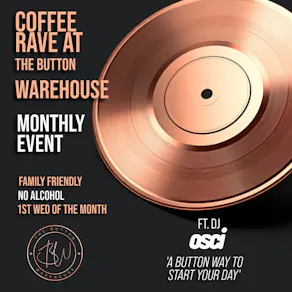 Button Before Breakfast Coffee Rave September