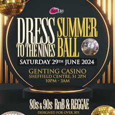 Dress To The Nines Summer Ball at Gentings Casnio