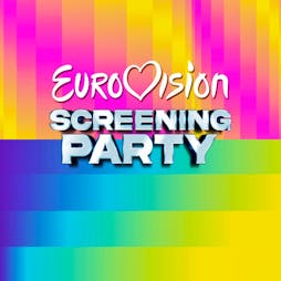 Eurovision Song Contest 2024 - Screening Party Tickets | Vauxhall Food And Beer Garden London  | Sat 11th May 2024 Lineup