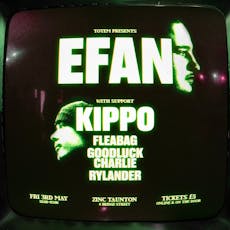 Totem presents: Efan at Zinc Bar And Club