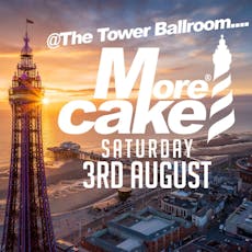 More Cake at Blackpool Tower Ballroom