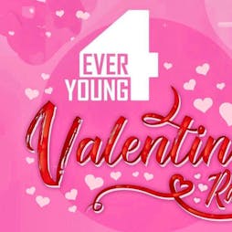 4Ever Young Valentines Rave : 2023 Tickets | Garden Of Eden The Shankly HOtel Liverpool  | Tue 14th February 2023 Lineup