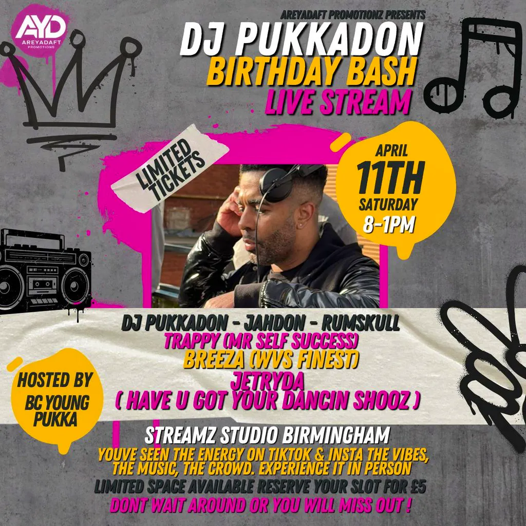 AreYaDaft Promotionz Presents DJ Pukkadons LIVE Birthday Stream at Streamz Studio Birmingham